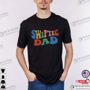 Swiftie Dad TS Shirt taylor swift gift ideas For Dad 3