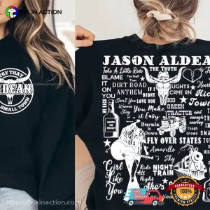 Try That In A Small Town Jason Aldean Concert 2023 Tee