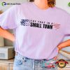 Try That In A Small Town Jason Aldean Unisex Shirt