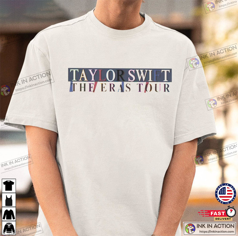 Taylor Swift Eras Tour Merch, 2023 Taylor Swift Tour Shirt - Print your  thoughts. Tell your stories.