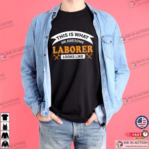 This Is What An Awesome Labour Day 2023 T-shirt