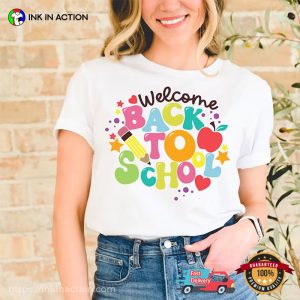 Welcome Back To School ShirtFirst Day Of School Shirt 2 Ink In Action