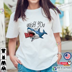 Wish You Were Here Shark T-Shirt