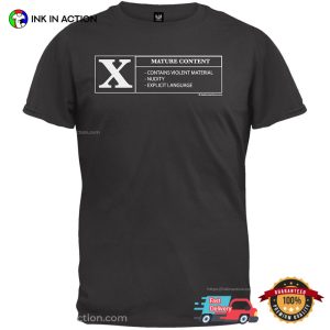 X Rated Mature Content T Shirt 3 Ink In Action