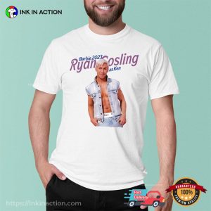 barbie ryan gosling As Ken Movie Unisex Shirt 3 Ink In Action