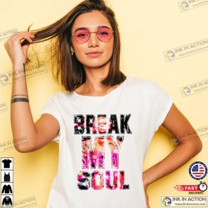 Break My Soul Beyonce Vintage Shirt