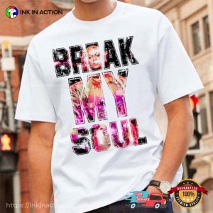 Break My Soul Beyonce Vintage Shirt