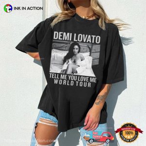 demi lovato 2023 TELL ME YOU LOVE ME World Tour Shirt 1 Ink In Action