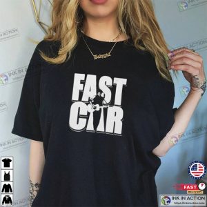 fast car song Best T shirt Ink In Action