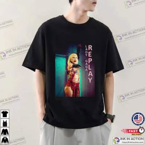 lady gaga tour 2023 Replay Fanmade Shirt 3 Ink In Action