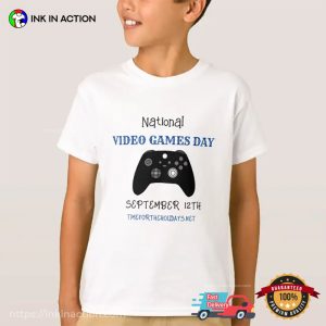 national video games day September 12th T Shirt 0 Ink In Action