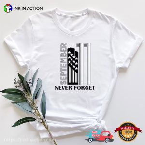 twin towers new york Never Forget Shirt 2 Ink In Action