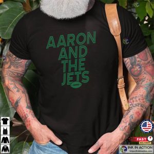 Aaron And The Jets new york jets football T shirt 4