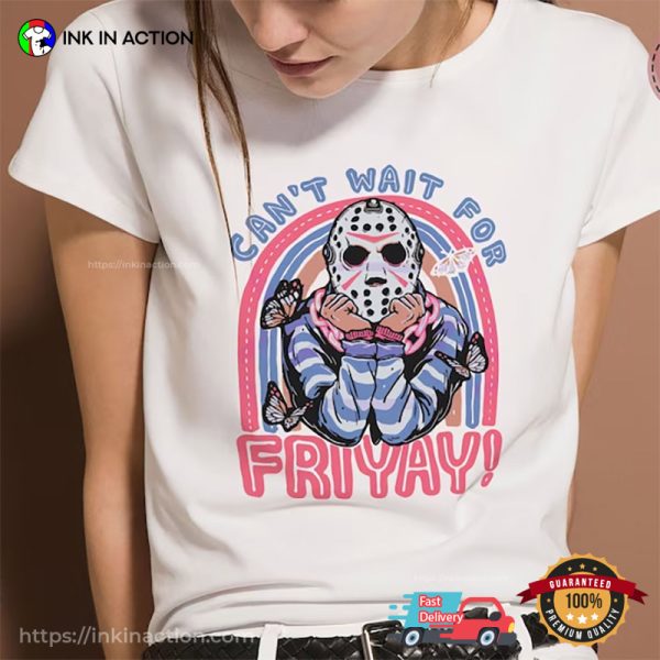 Can’t Wait For Friyay Funny Friday The 13th Movies Retro Halloween Shirt