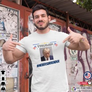 Donald Trump Never Surrender Free Trump T shirt