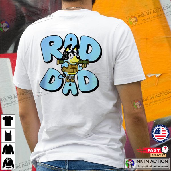 Father’s Day Bluey Rad Dad T-Shirt