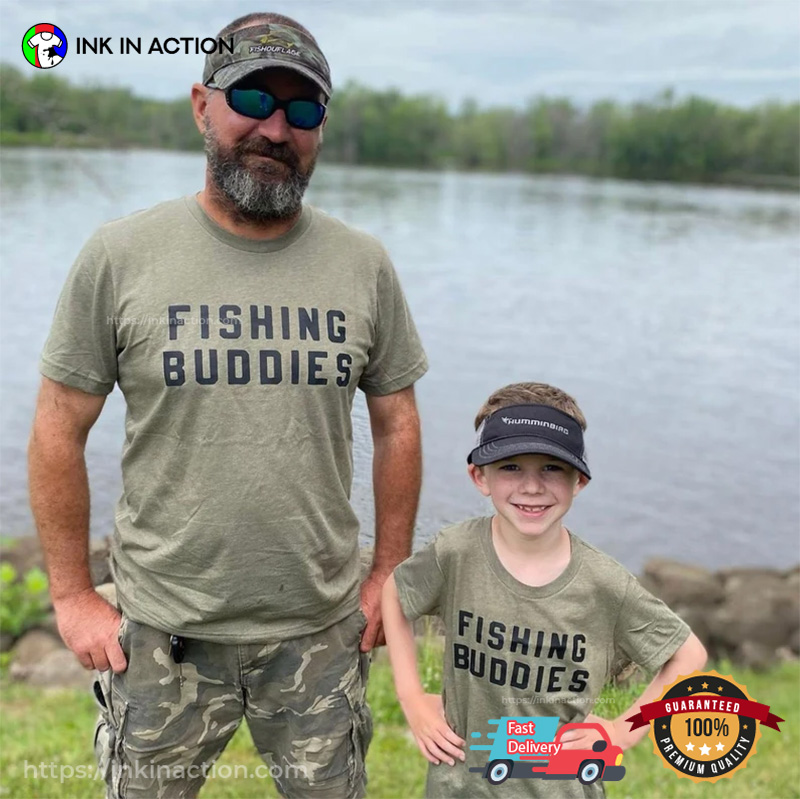 Fishing Buddies Father Son Matching Shirts - Print your thoughts