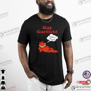 Fuuny Gay Garfield Cat T Shirt 1