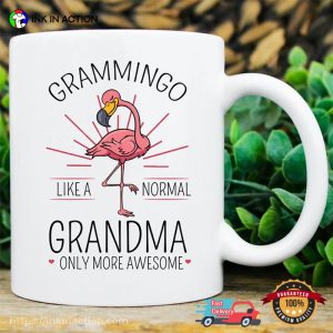 Grammingo Like A Normal Grandma Only More Awesome, Flamingo Coffee Mug