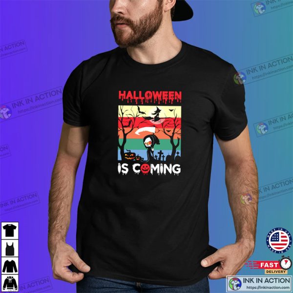Halloween Is Coming T-Shirt , Classic Horror Characters Shirt