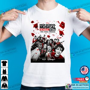 High School Musical The Musical The Series The Final Season Poster Shirt