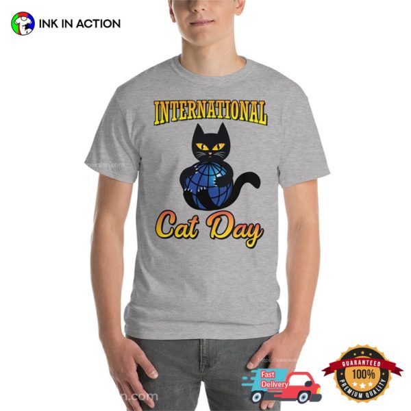 Happy International Cat Day Funny Shirt