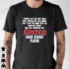 Hot Dogs Costco Food Court Floor 2023 Shirt