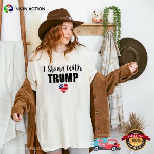 I Stand With trump donald T Shirt 4