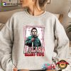 I Heard You Like The Silent Type T-Shirt, Horror Characters Shirt