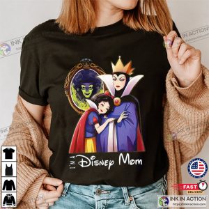 Im A Disney Mom Evil Queen white snow Shirt 2