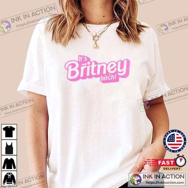 It’s Britney Bitch T-Shirt, Britney Spears Merch