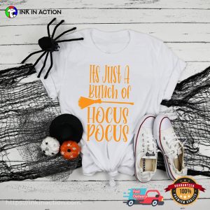 Its Just a Bunch Of hocus pocus t shirt 1