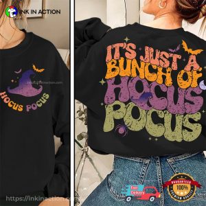 Its Just a Bunch of Hocus Pocus T Shirt 2