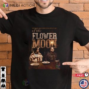 Killers Of The Flower Moon Movie 2023 Shirt