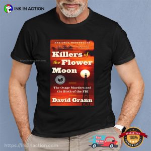 Killers Of The Flower Moon T Shirt 3