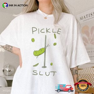 Pickle Slut funny pickle T shirt 2