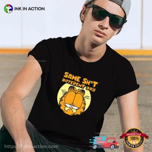Same Shit Different Day pooky garfield T Shirt 2