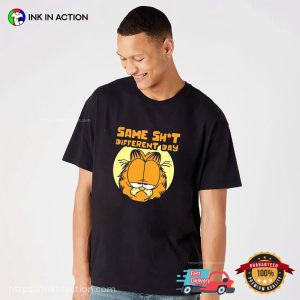 Same Shit Different Day pooky garfield T Shirt 3