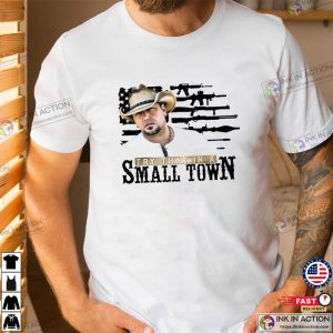Try That In A Small Town, Jason Aldean, Country Music Shirt