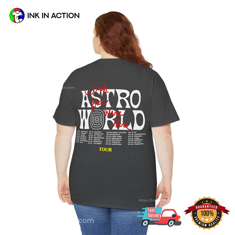 Travis Scott Astroworld, Wish You Were Here T-shirt Travis Scott Astroworld, Wish You Were Here T-shirt