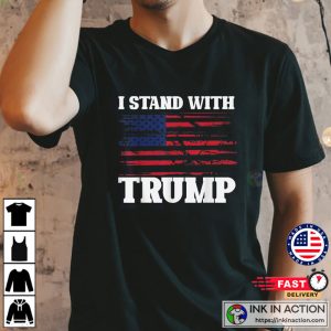 Trump Supporter i stand with Trump T Shirt 4