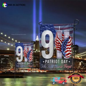 We Will Never Forget 911 Patriot Day Flag