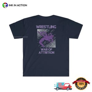 Wrestling War of Attrition Unisex Shirt 1 Ink In Action