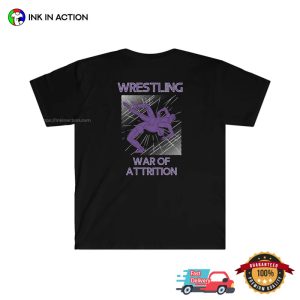 Wrestling War of Attrition Unisex Shirt 5 Ink In Action