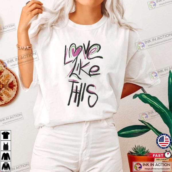 Zayn Love Like This T-shirt