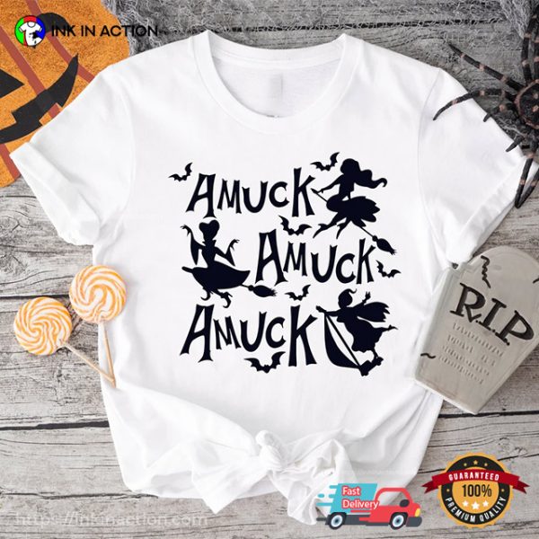 Amuck Amuck Amuck Given Shirt