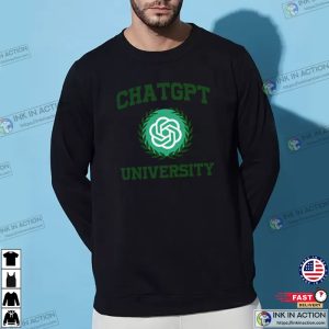 chat gpt university T shirt 4