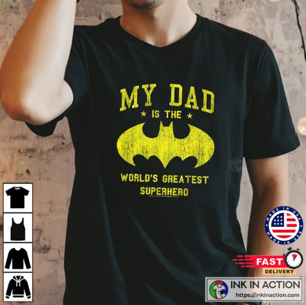 DC Comics Batman My Dad Is A Superhero T Shirt