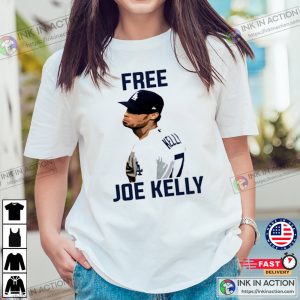 dodgers angels Free Joe Kelly Funny T Shirt 2 Ink In Action