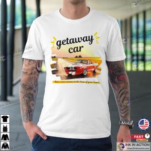 Getaway Car Taylor Swift Classic T-Shirt
